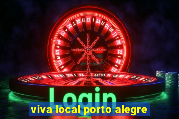 viva local porto alegre